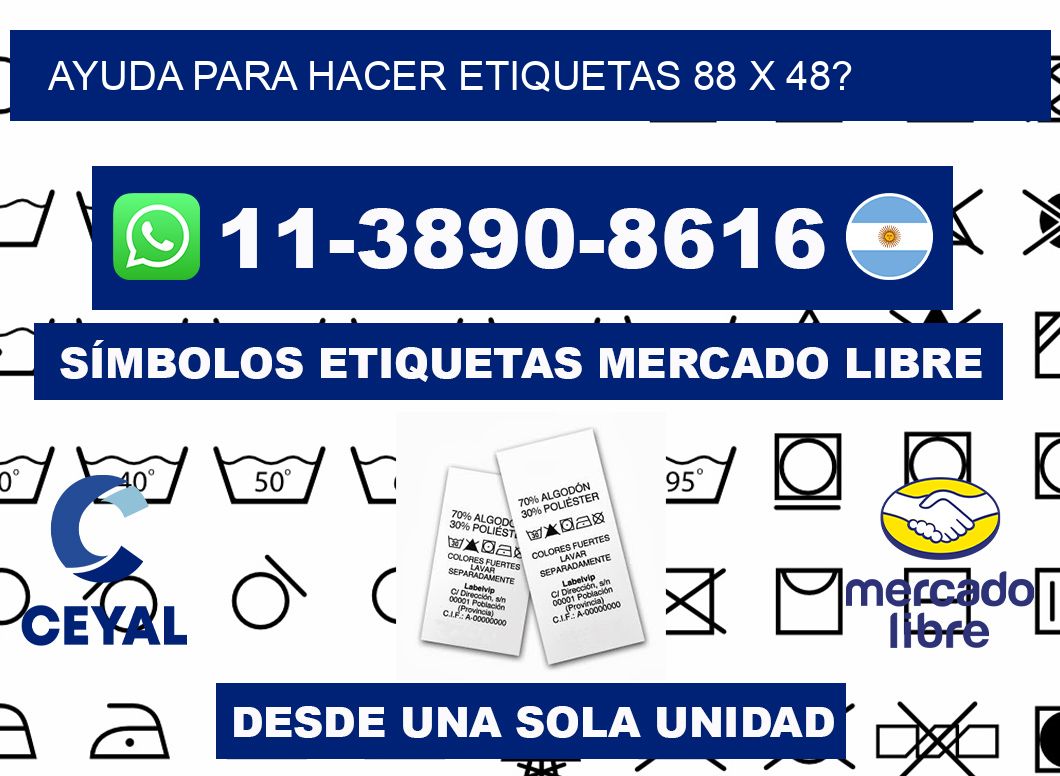 ayuda para hacer etiquetas 88 x 48?