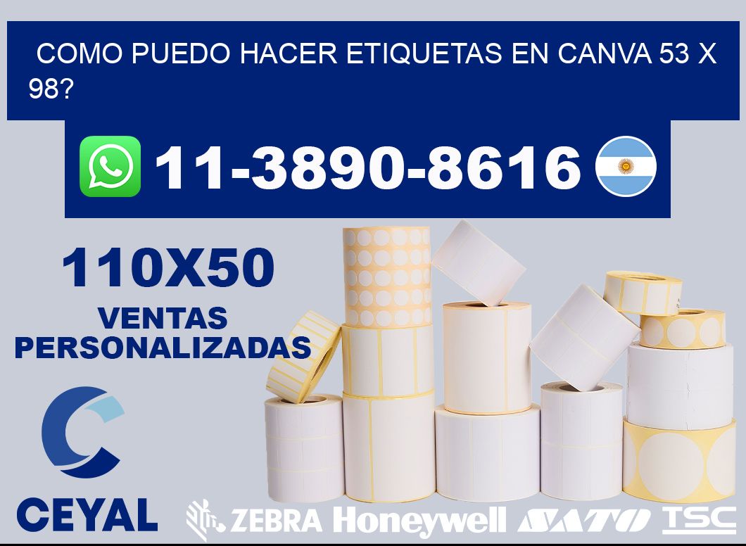 como puedo hacer etiquetas en canva 53 x 98?