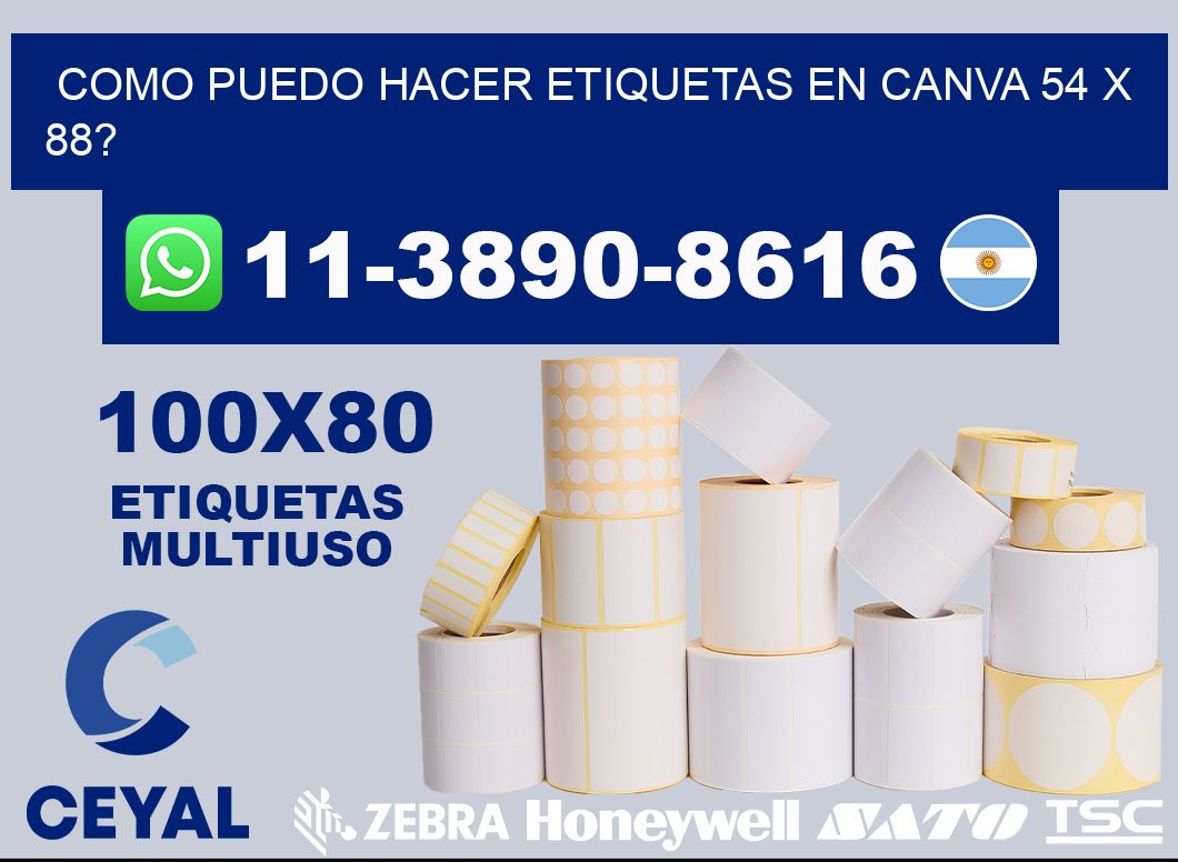 como puedo hacer etiquetas en canva 54 x 88?