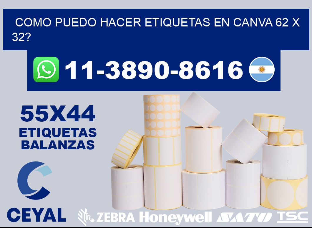 como puedo hacer etiquetas en canva 62 x 32?