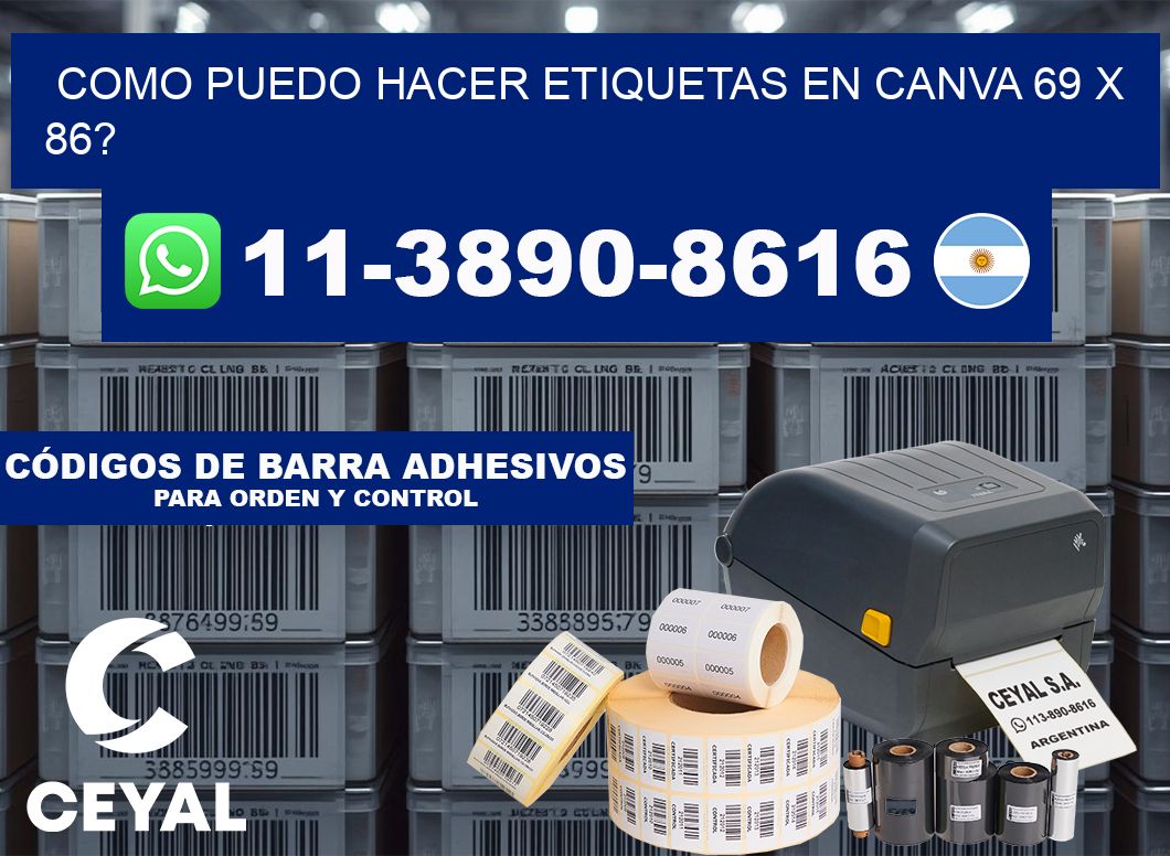 como puedo hacer etiquetas en canva 69 x 86?