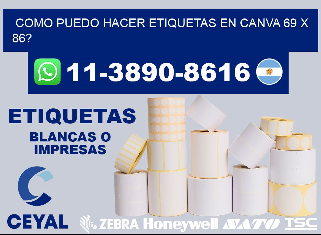 como puedo hacer etiquetas en canva 69 x 86?