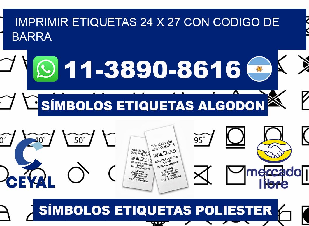imprimir etiquetas 24 x 27 con codigo de barra