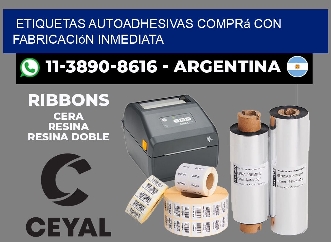 ETIQUETAS AUTOADHESIVAS Comprá con fabricación inmediata