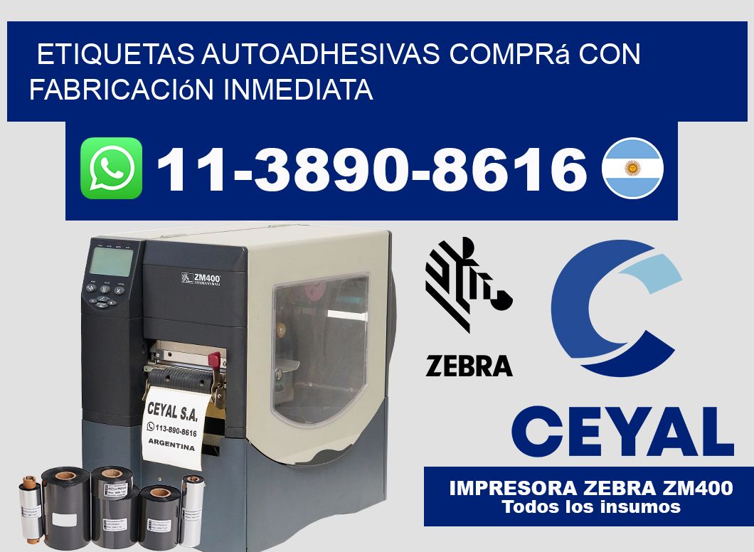 ETIQUETAS AUTOADHESIVAS Comprá con fabricación inmediata