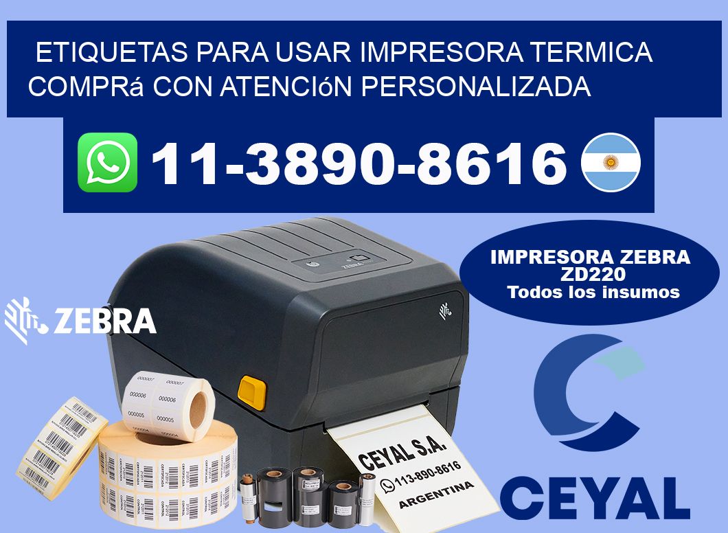 ETIQUETAS PARA USAR IMPRESORA TERMICA Comprá con atención personalizada