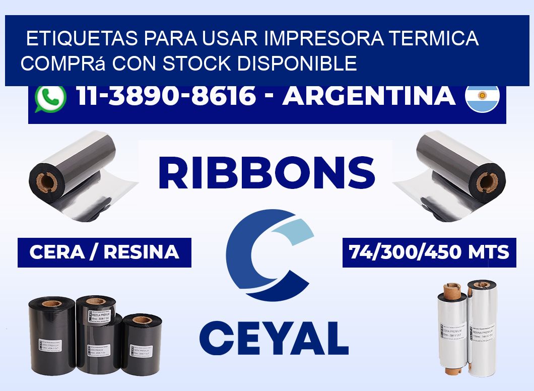 ETIQUETAS PARA USAR IMPRESORA TERMICA Comprá con stock disponible