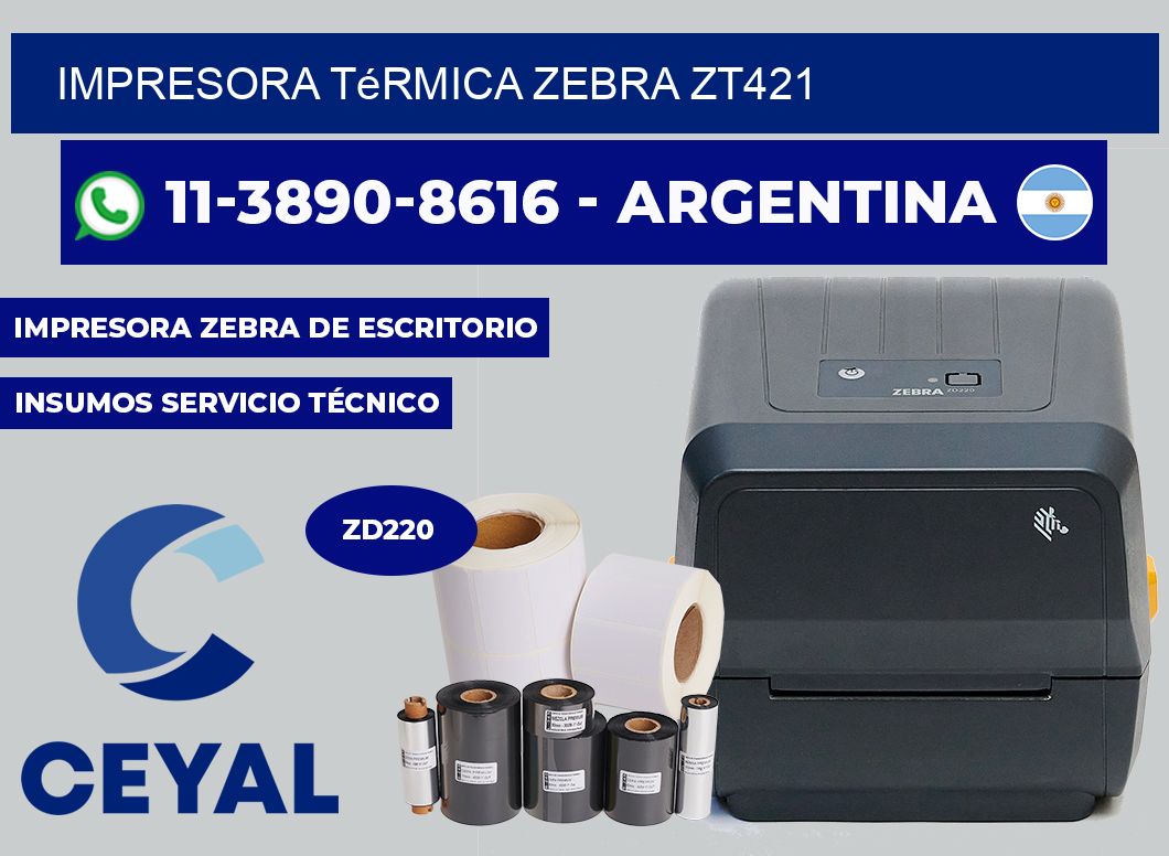 Impresora térmica Zebra ZT421