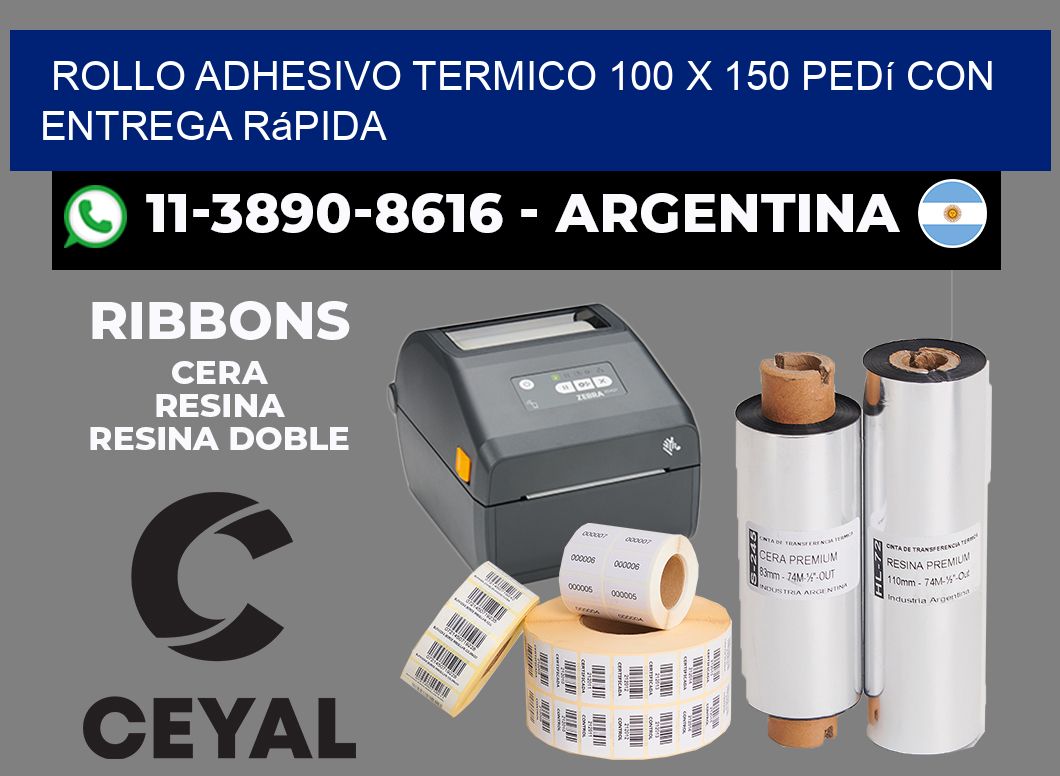 ROLLO ADHESIVO TERMICO 100 X 150 Pedí con entrega rápida
