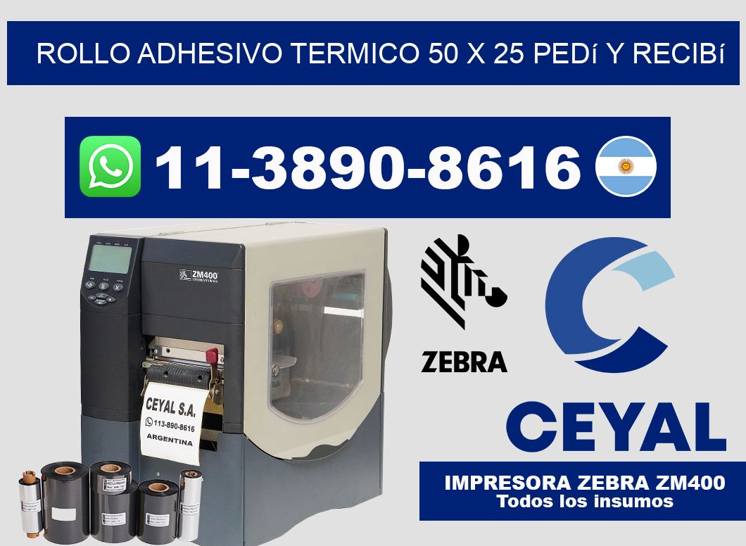 ROLLO ADHESIVO TERMICO 50 X 25 Pedí y recibí