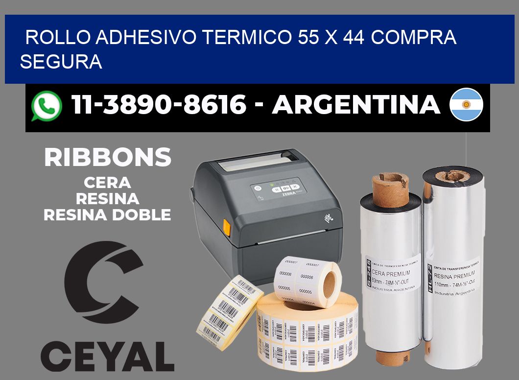 ROLLO ADHESIVO TERMICO 55 x 44 Compra segura