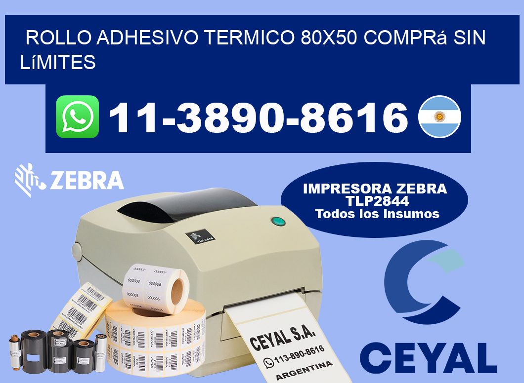 ROLLO ADHESIVO TERMICO 80x50 Comprá sin límites