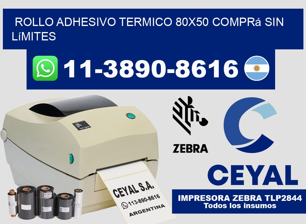 ROLLO ADHESIVO TERMICO 80x50 Comprá sin límites