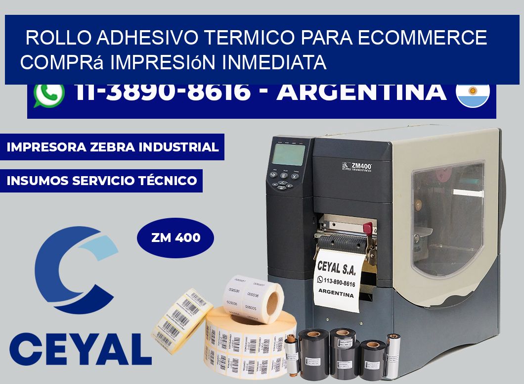 ROLLO ADHESIVO TERMICO PARA ECOMMERCE Comprá impresión inmediata