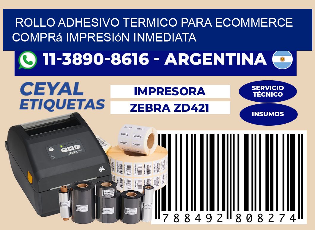 ROLLO ADHESIVO TERMICO PARA ECOMMERCE Comprá impresión inmediata