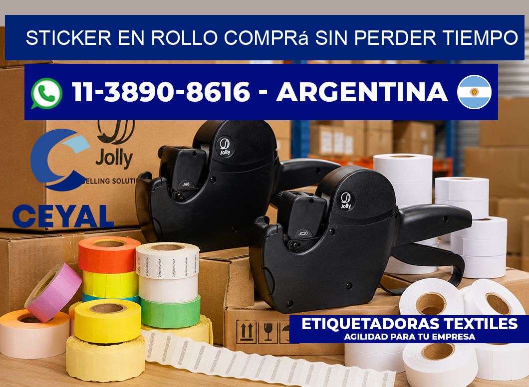 STICKER EN ROLLO Comprá sin perder tiempo