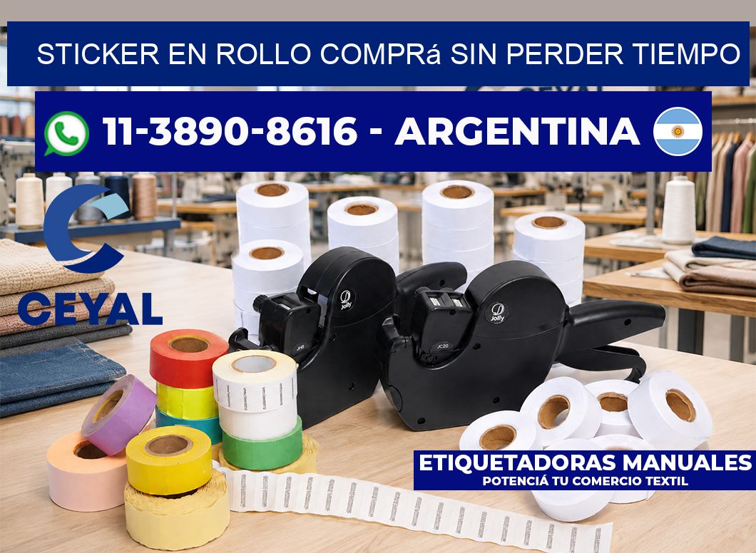 STICKER EN ROLLO Comprá sin perder tiempo