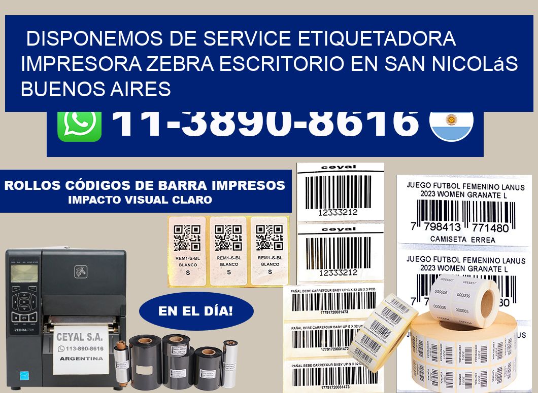 disponemos de service etiquetadora impresora zebra escritorio en San Nicolás Buenos Aires