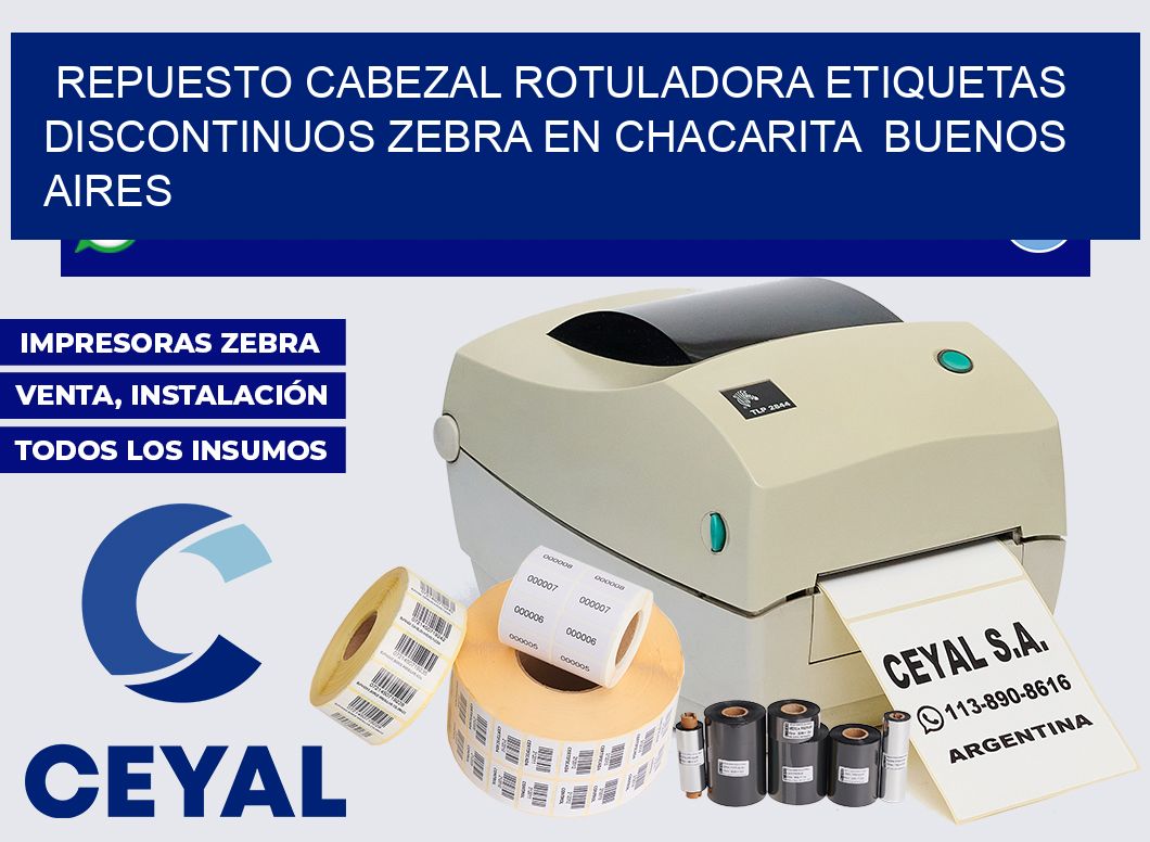 repuesto cabezal rotuladora etiquetas discontinuos zebra en Chacarita  Buenos Aires