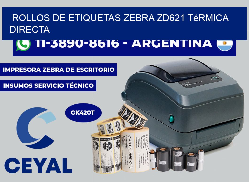 rollos de etiquetas zebra ZD621 térmica directa