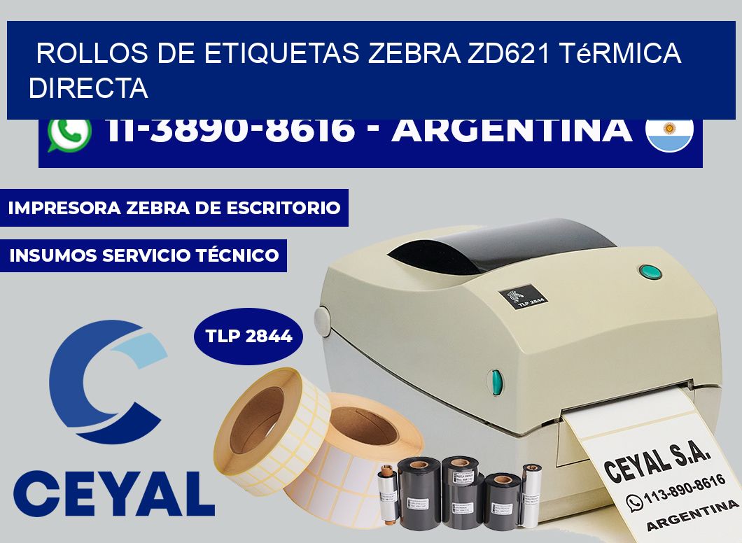 rollos de etiquetas zebra ZD621 térmica directa