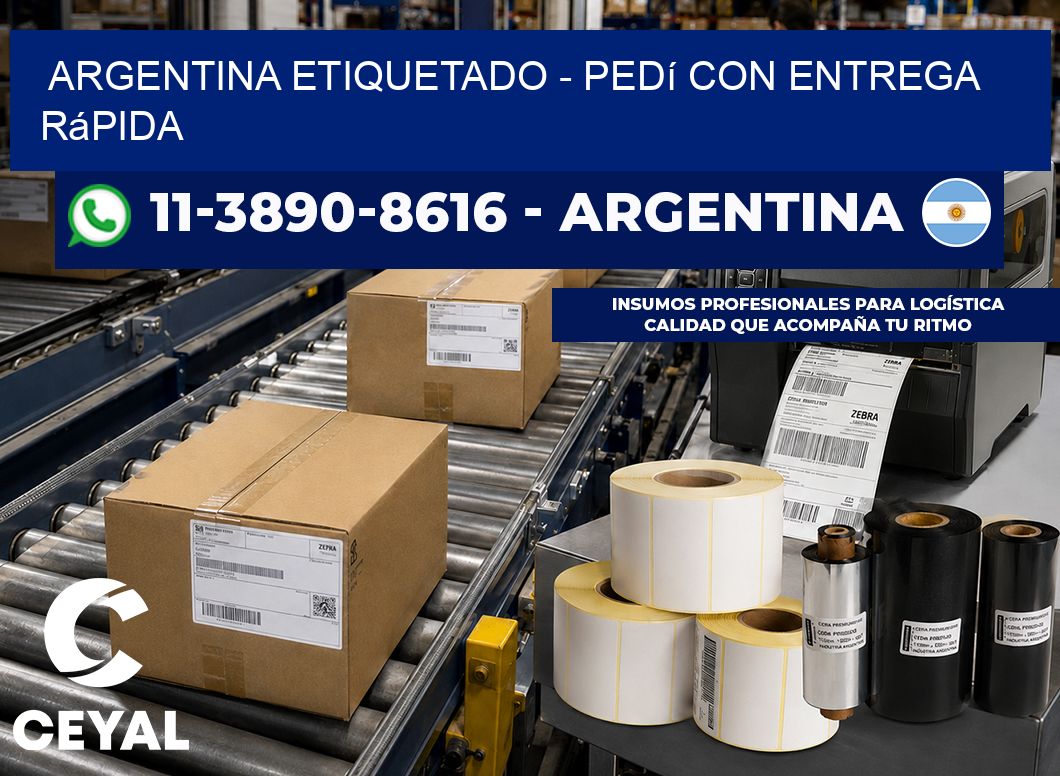 ARGENTINA ETIQUETADO - Pedí con entrega rápida