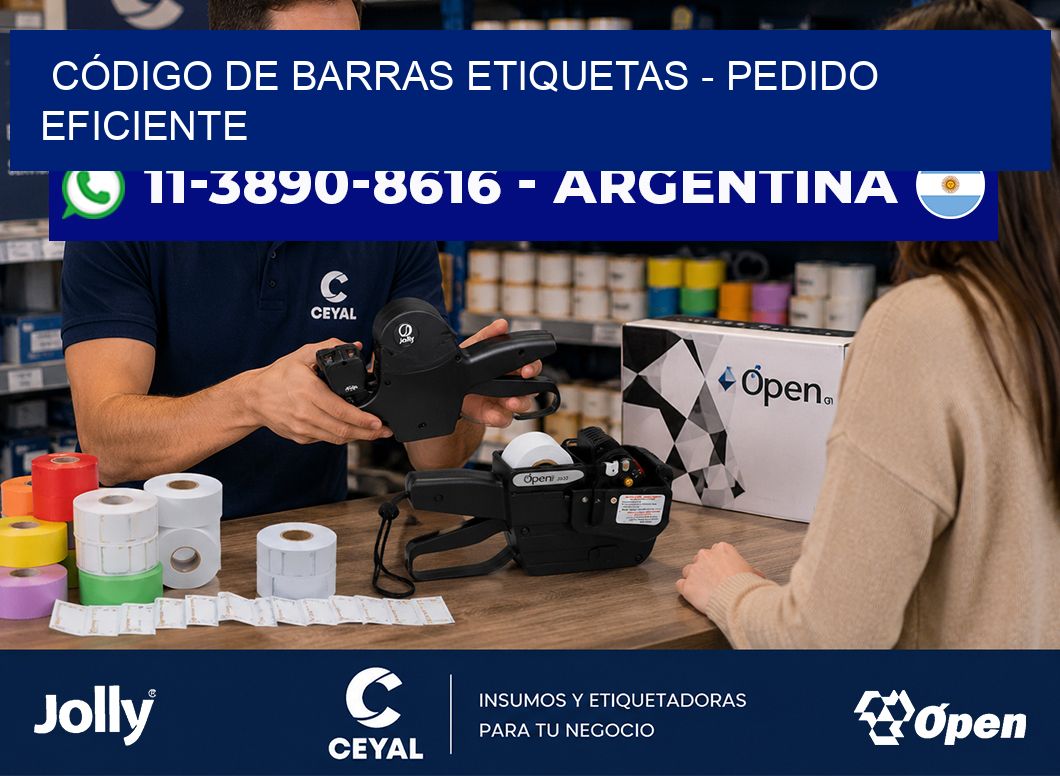 CÓDIGO DE BARRAS ETIQUETAS - Pedido eficiente