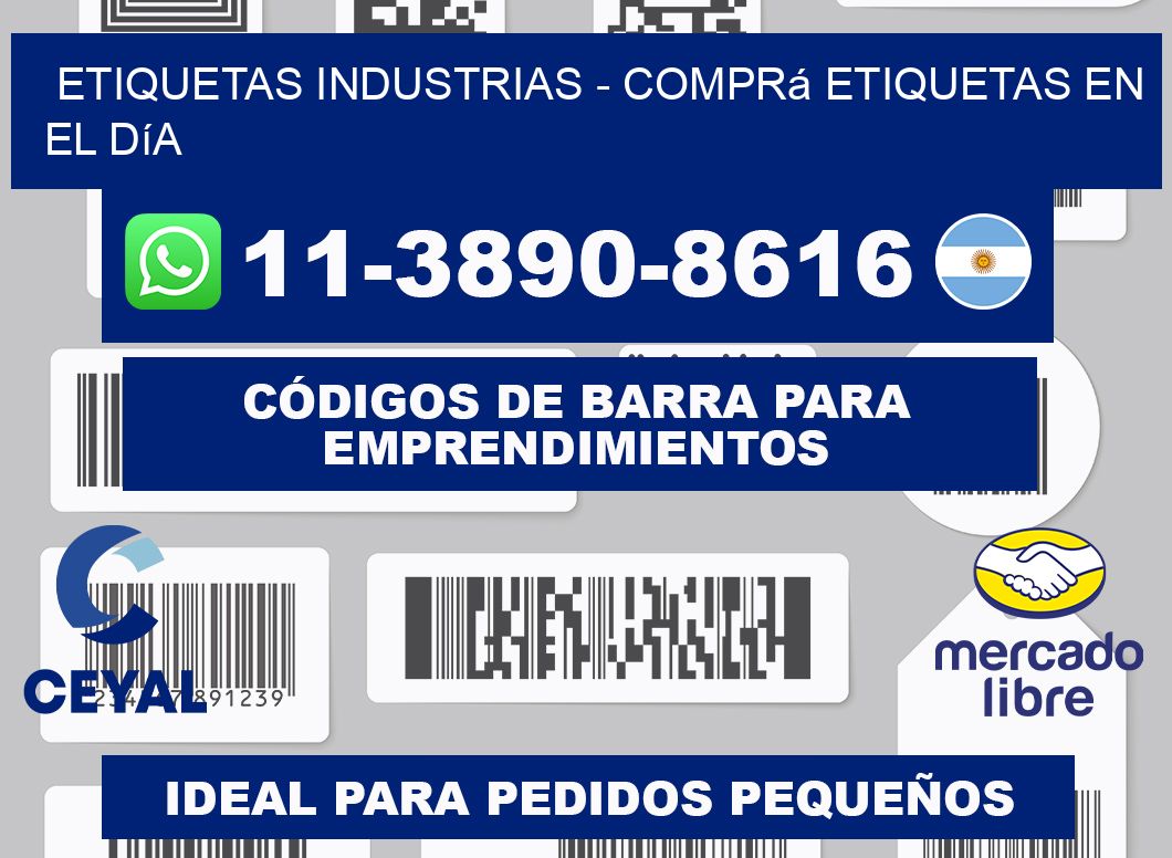 ETIQUETAS INDUSTRIAS - Comprá etiquetas en el día