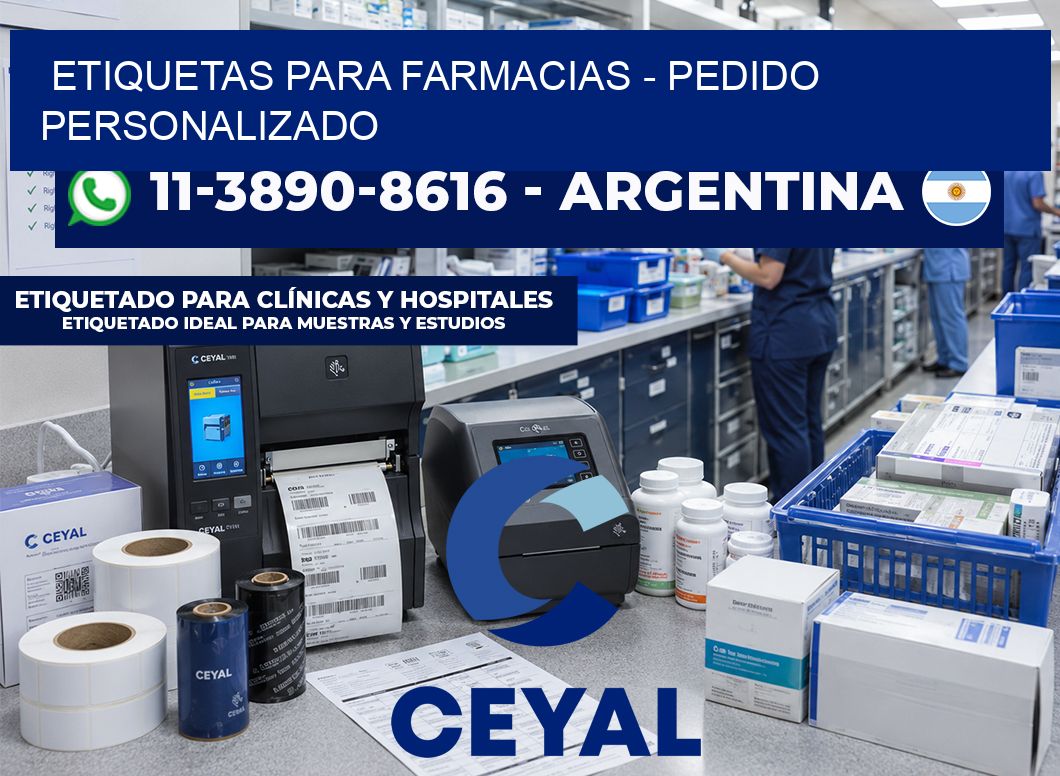 ETIQUETAS PARA FARMACIAS - Pedido personalizado