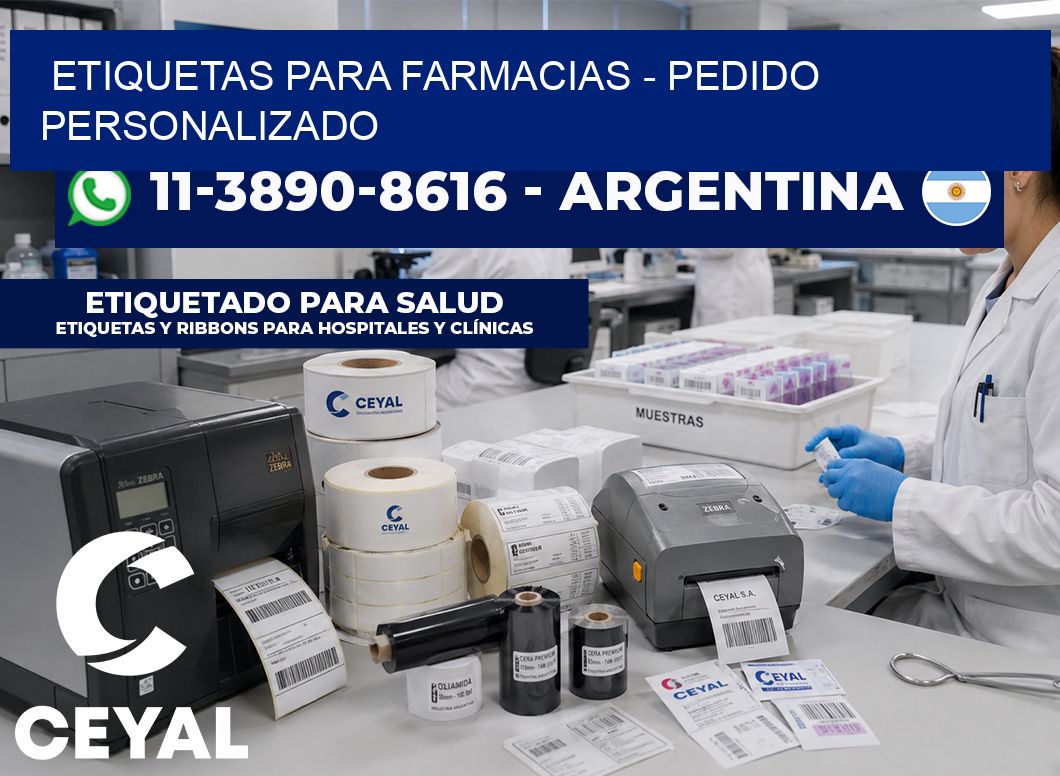 ETIQUETAS PARA FARMACIAS - Pedido personalizado