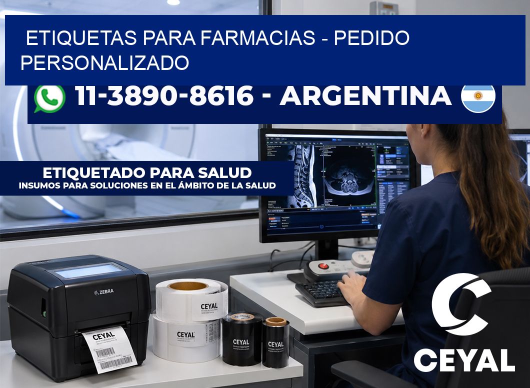 ETIQUETAS PARA FARMACIAS - Pedido personalizado