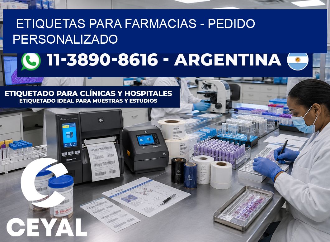 ETIQUETAS PARA FARMACIAS – Pedido personalizado