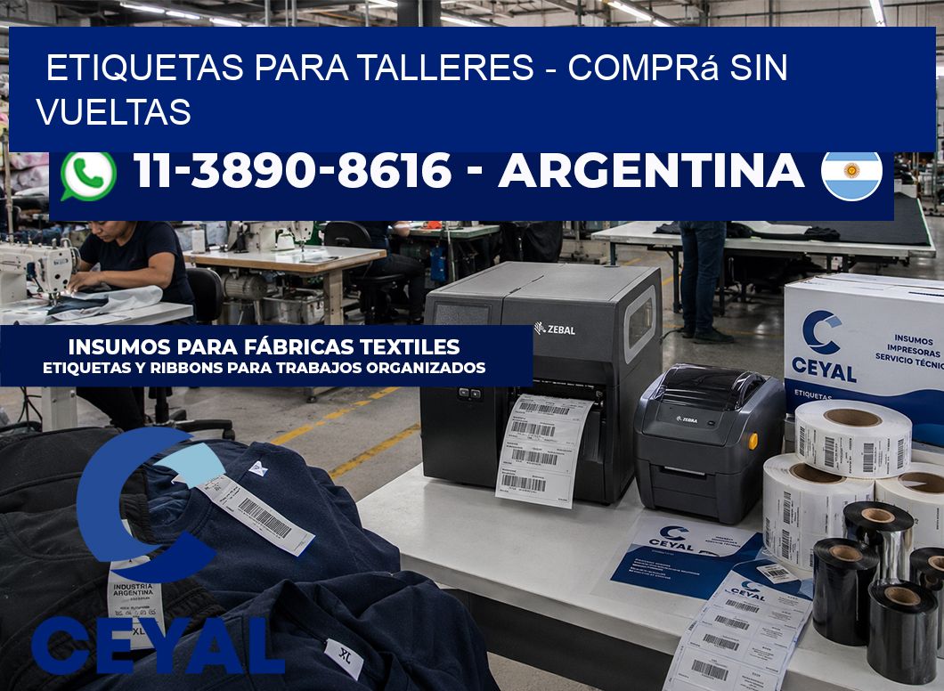 ETIQUETAS PARA TALLERES - Comprá sin vueltas