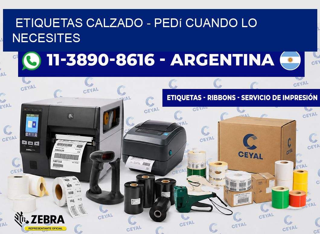 Etiquetas Calzado - Pedí cuando lo necesites