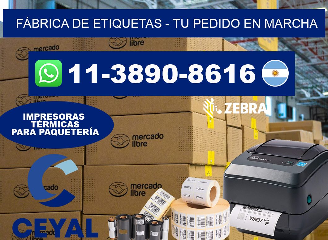 FÁBRICA DE ETIQUETAS - Tu pedido en marcha