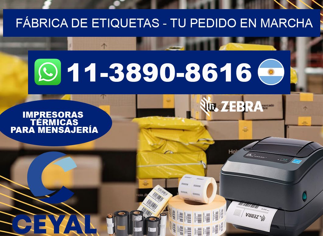 FÁBRICA DE ETIQUETAS – Tu pedido en marcha
