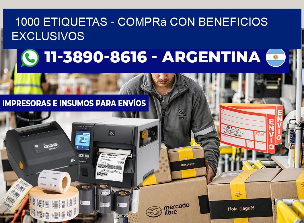 1000 ETIQUETAS - Comprá con beneficios exclusivos