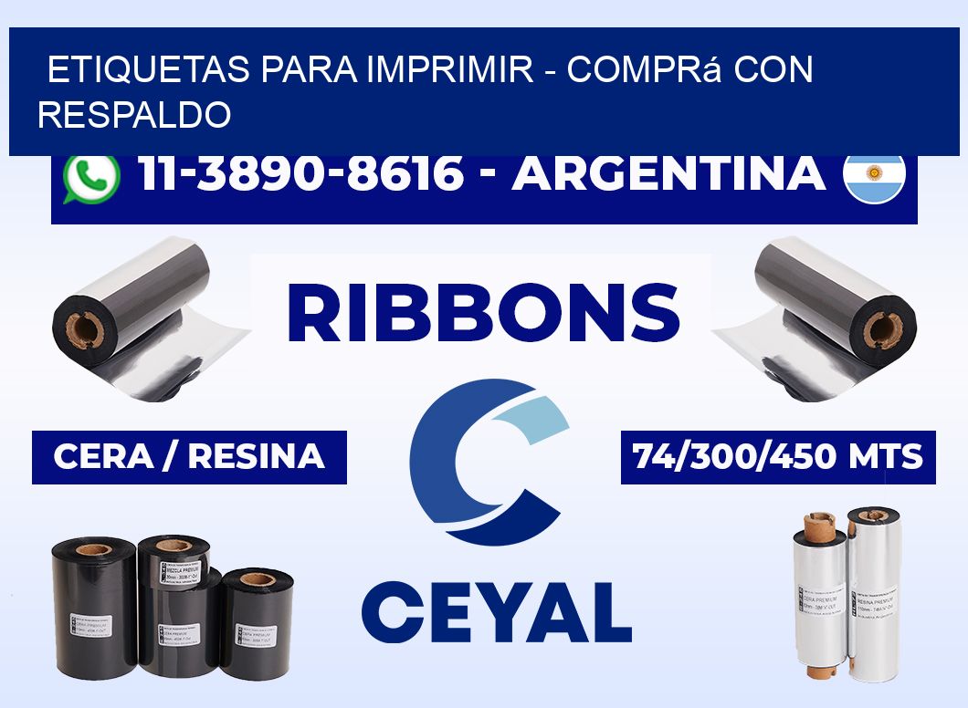 ETIQUETAS PARA IMPRIMIR - Comprá con respaldo