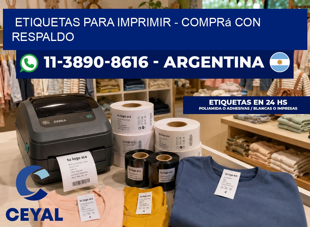 ETIQUETAS PARA IMPRIMIR – Comprá con respaldo