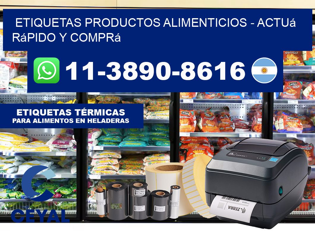 ETIQUETAS PRODUCTOS ALIMENTICIOS – Actuá rápido y comprá