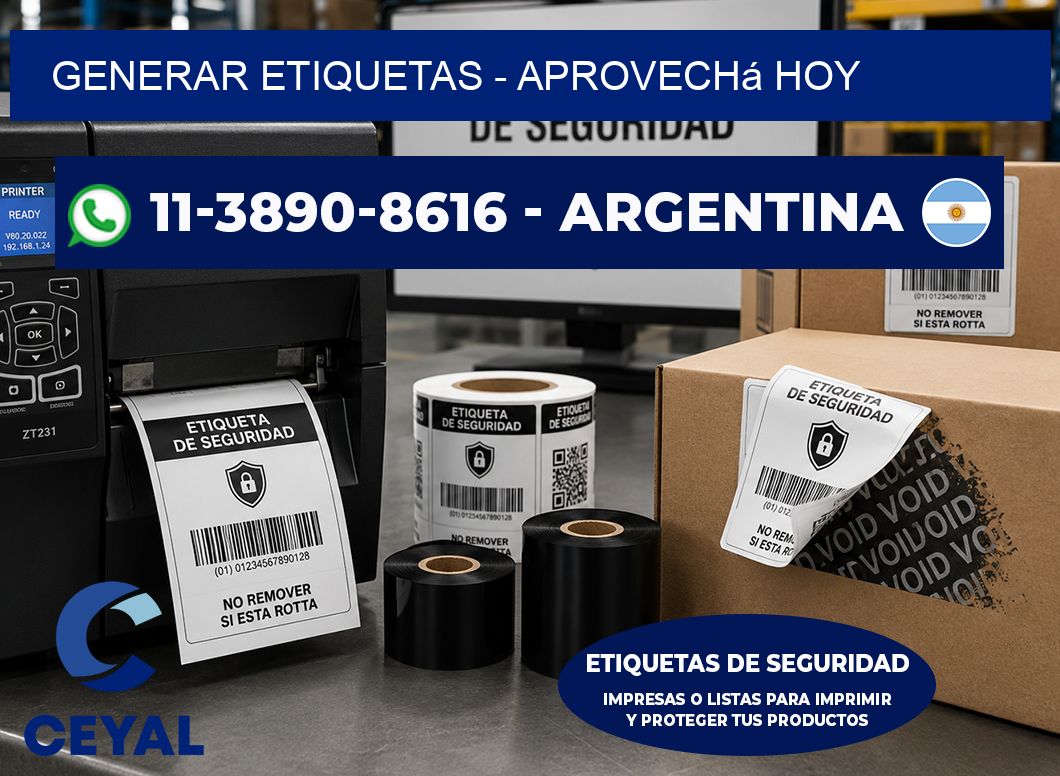 GENERAR ETIQUETAS - Aprovechá hoy