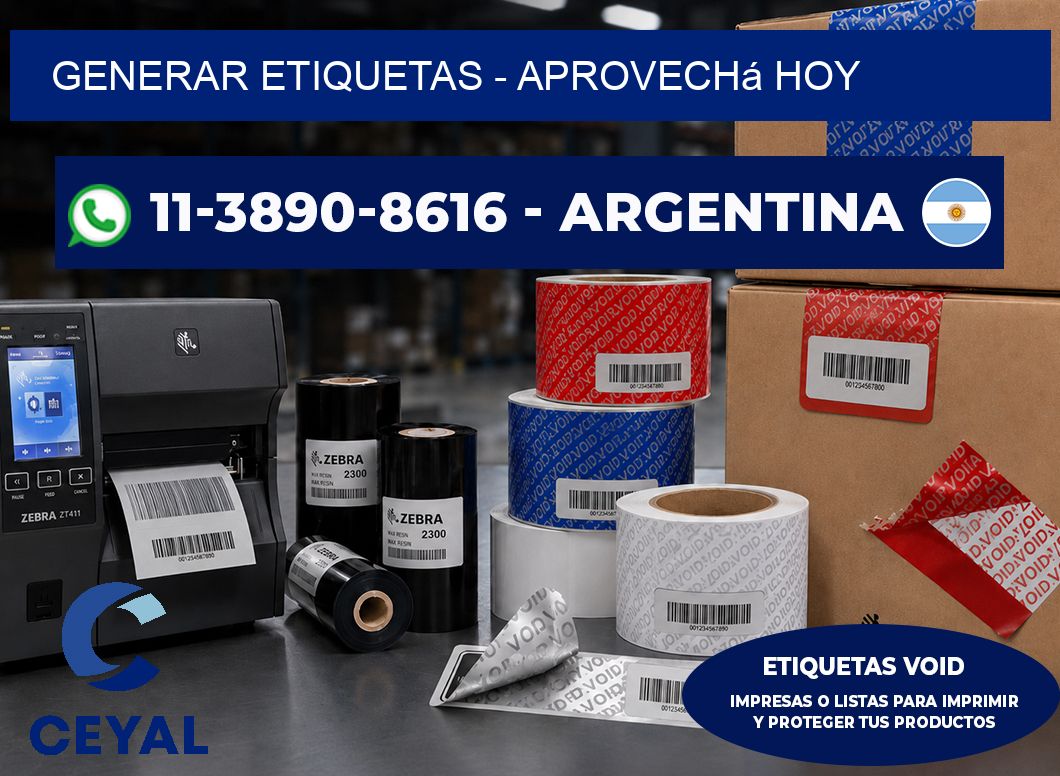 GENERAR ETIQUETAS - Aprovechá hoy