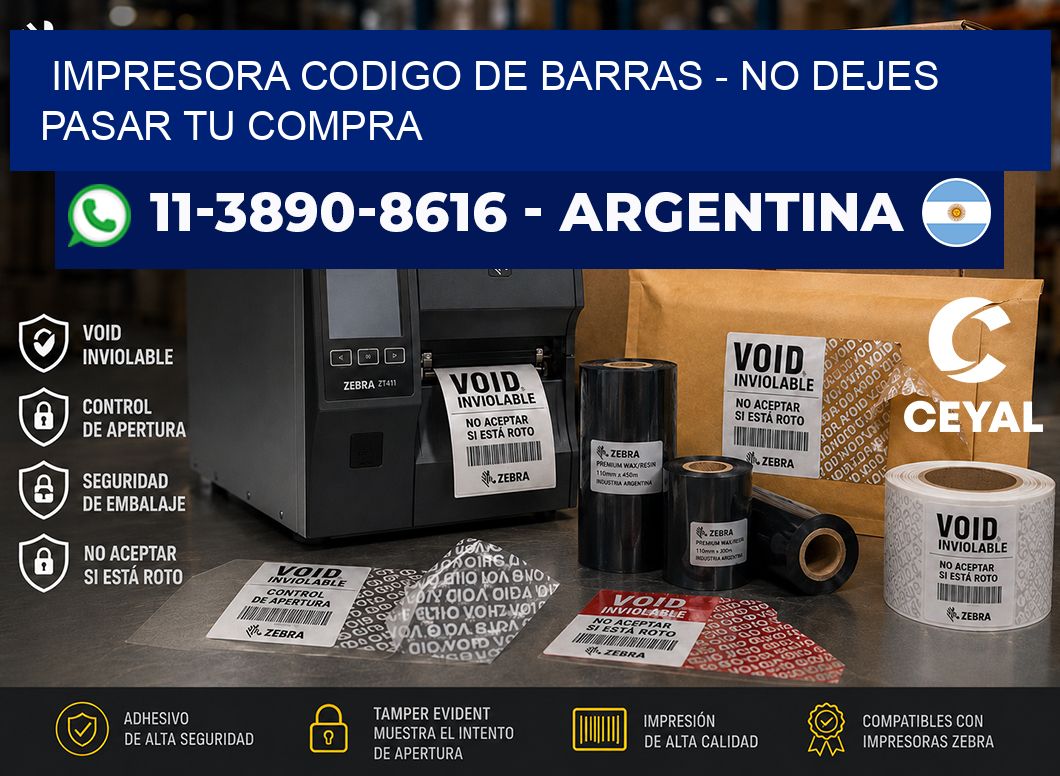 IMPRESORA CODIGO DE BARRAS - No dejes pasar tu compra