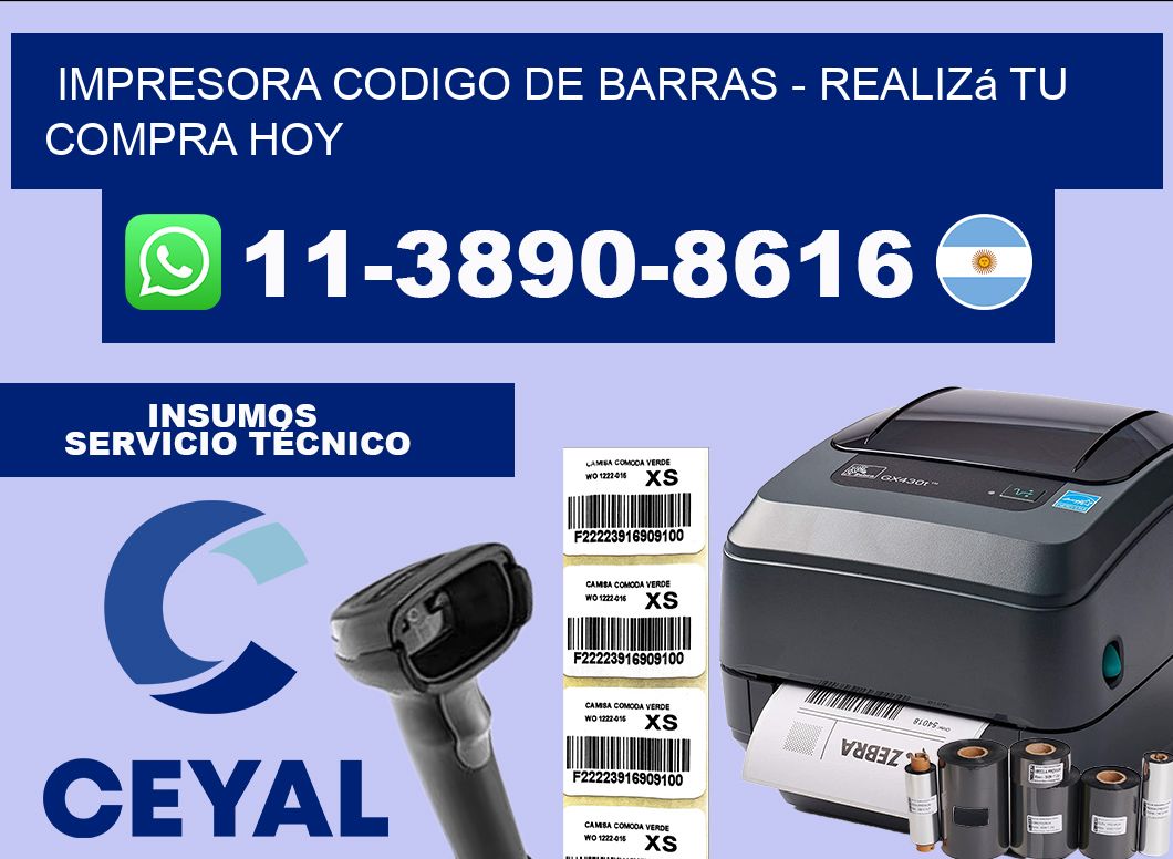 IMPRESORA CODIGO DE BARRAS - Realizá tu compra hoy