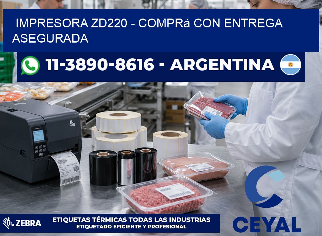 IMPRESORA ZD220 - Comprá con entrega asegurada