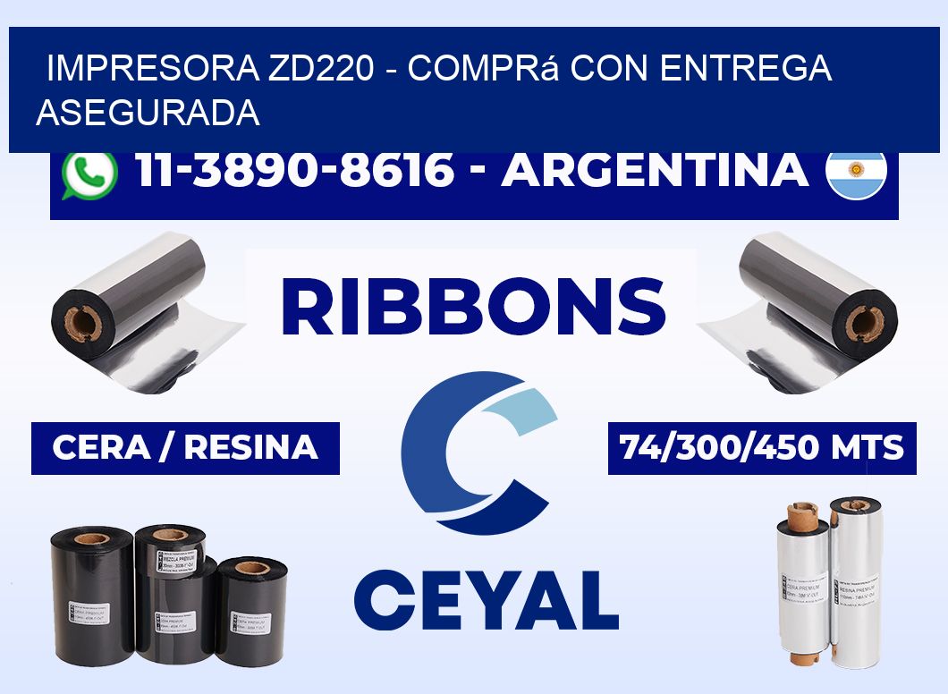 IMPRESORA ZD220 - Comprá con entrega asegurada