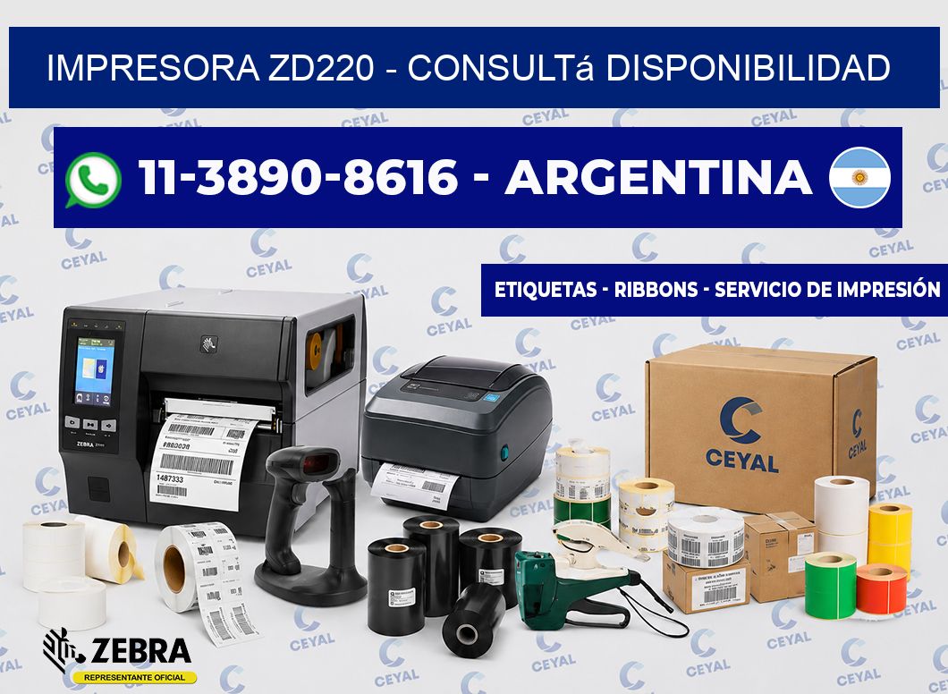 IMPRESORA ZD220 - Consultá disponibilidad