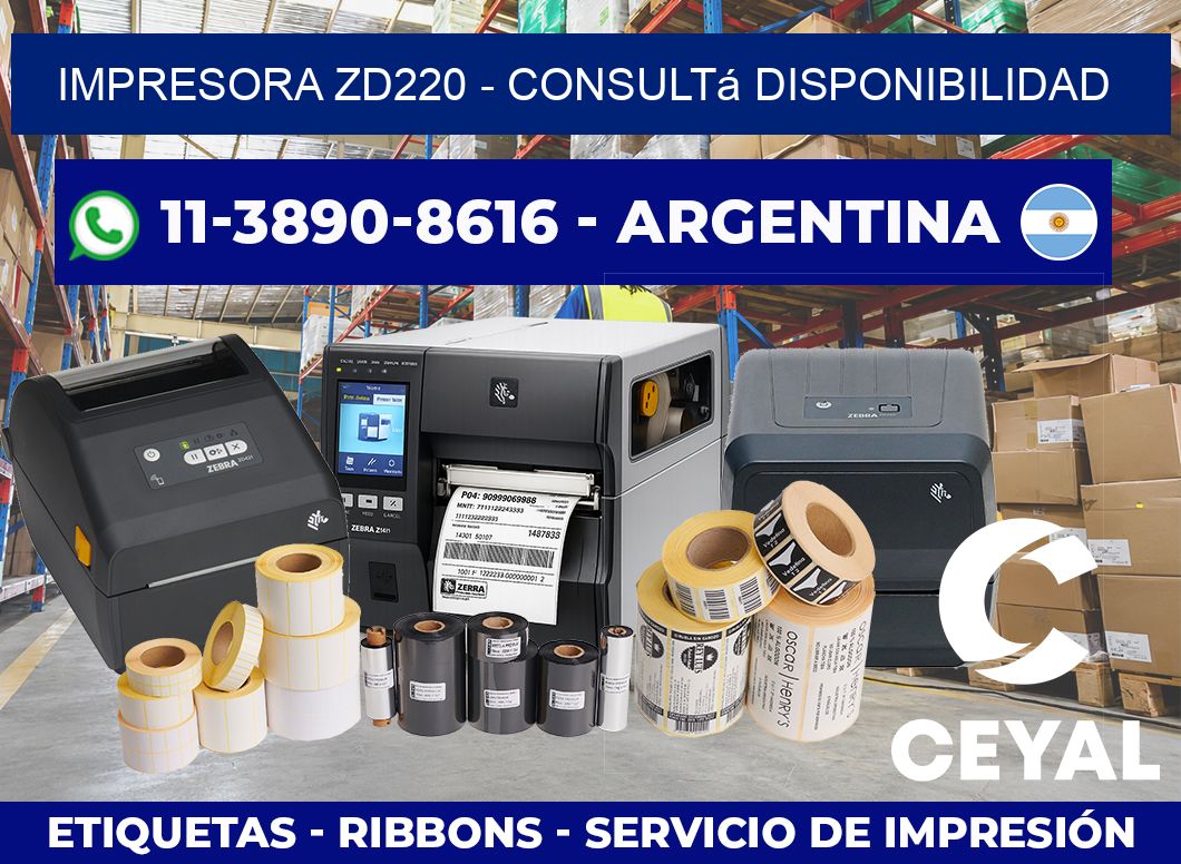 IMPRESORA ZD220 – Consultá disponibilidad