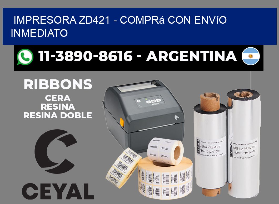 IMPRESORA ZD421 - Comprá con envío inmediato