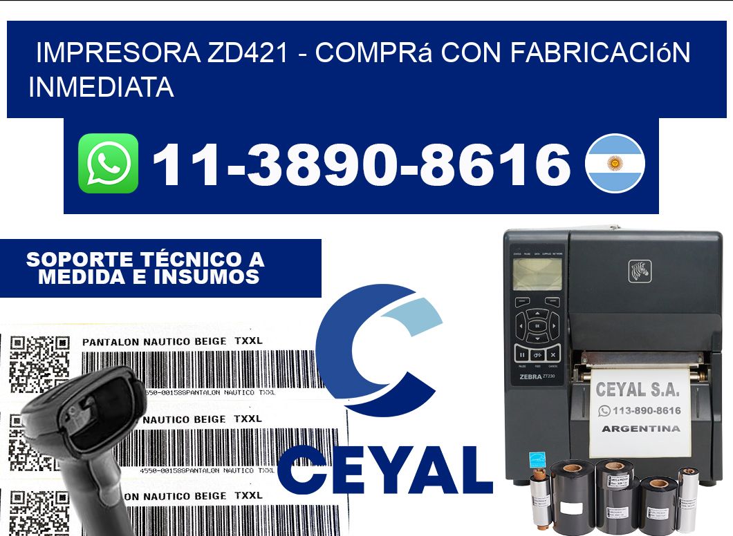 IMPRESORA ZD421 - Comprá con fabricación inmediata